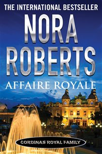 Book cover: Affaire Royale, by Nora Roberts (preview)