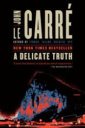 Book cover: A Delicate Truth, by John le Carré (preview)