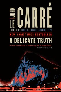 Book cover: A Delicate Truth, by John le Carré (preview)