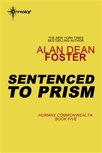 Book cover: Sentenced to Prism, by Alan Dean Foster (preview)