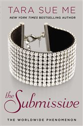 Book cover: The Submissive (Book 1 of The Submissive Series) by Tara Sue Me (preview)
