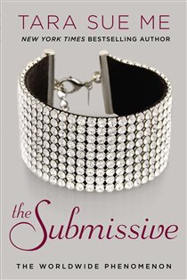 Book cover: The Submissive (Book 1 of The Submissive Series) by Tara Sue Me (preview)