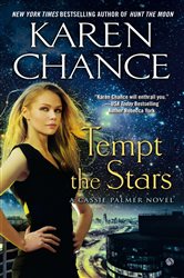 Book cover: Tempt the Stars (Book 6 of Cassie Palmer) by Karen Chance (preview)