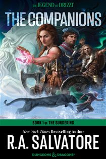 Book cover: The Companions (Book 27 of The Legend of Drizzt) by R. A. Salvatore (preview)