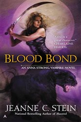 Book cover: Blood Bond (Book 9 of "An Anna Strong, Vampire Novel") by Jeanne C. Stein (preview)