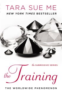 Book cover: The Training (Book 3 of The Submissive Series) by Tara Sue Me (preview)