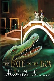 Book cover: The Fate in the Box, by Michelle Lovric (preview)