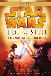 Book cover: Jedi vs. Sith: Star Wars: The Essential Guide to the Force, by Ryder Windham (preview)