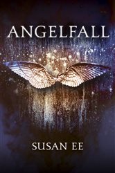 Book cover: Angelfall, by Susan Ee (preview)