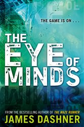 Book cover: Mortality Doctrine: The Eye of Minds, by James Dashner (preview)