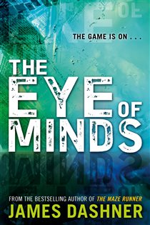 Book cover: Mortality Doctrine: The Eye of Minds, by James Dashner (preview)