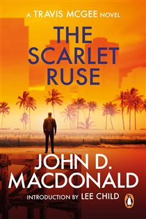 Book cover: The Scarlet Ruse: Introduction by Lee Child, by John D MacDonald (preview)
