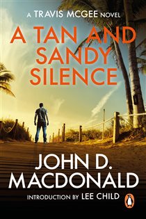 Book cover: A Tan and Sandy Silence: Introduction by Lee Child, by John D MacDonald (preview)