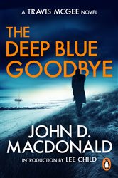 Book cover: The Deep Blue Goodbye, by John D MacDonald (preview)