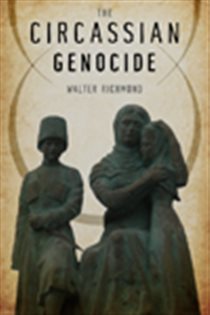 Book cover: The Circassian Genocide, by Walter Richmond (preview)