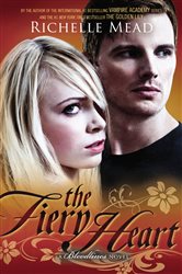 Book cover: The Fiery Heart (Book 4 of Bloodlines) by Richelle Mead (preview)