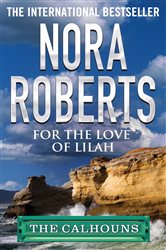 Book cover: For the Love of Lilah, by Nora Roberts (preview)