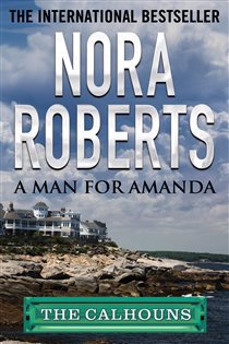 Book cover: A Man for Amanda, by Nora Roberts (preview)