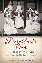 Book cover: Dorothea's War, by Dorothea Crewdson (preview)