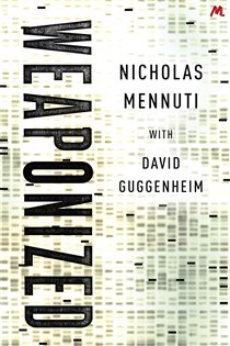 Book cover: Weaponized, by Nicholas Mennuti (preview)