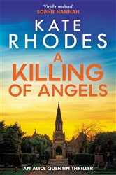 Book cover: A Killing of Angels, by Kate Rhodes (preview)