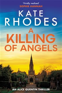 Book cover: A Killing of Angels, by Kate Rhodes (preview)