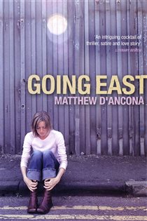 Book cover: Going East, by Matthew d'Ancona (preview)