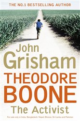 Book cover: Theodore Boone: The Activist, by John Grisham (preview)