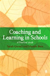 Coaching and Learning in Schools: A Practical Guide