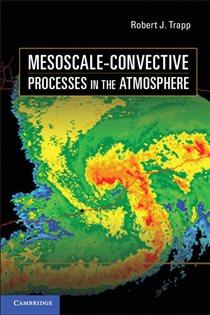 Book cover: Mesoscale-Convective Processes in the Atmosphere, by Robert J. Trapp (preview)