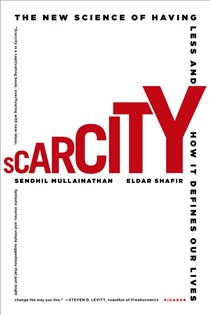 Book cover: Scarcity, by Sendhil Mullainathan (preview)