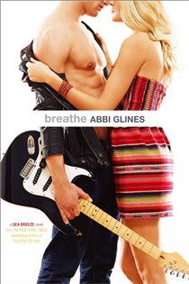 Book cover: Breathe, by Abbi Glines (preview)