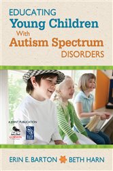 Educating Young Children With Autism Spectrum Disorders