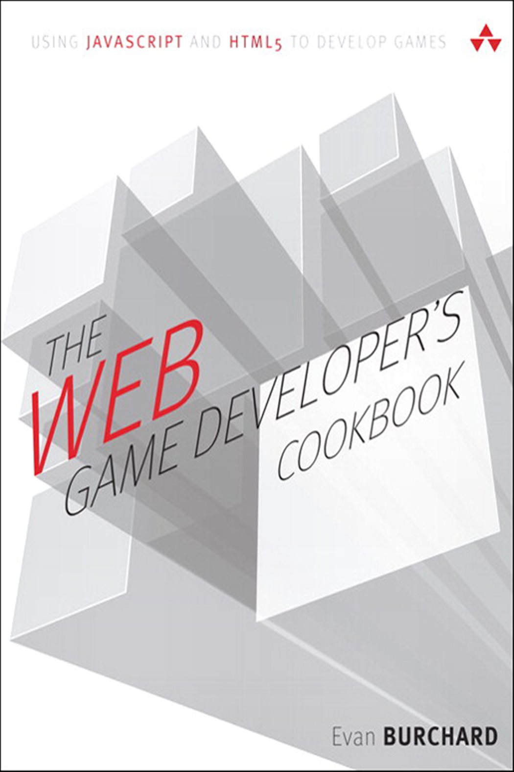Web Game Developer's Cookbook, The by Evan Burchard (ebook)