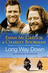 Book cover: Long Way Down, by Charley Boorman (preview)