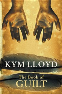 Book cover: The Book of Guilt, by Kym Lloyd (preview)
