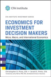 Book cover: Economics for Investment Decision Makers, by Christopher D. Piros (preview)