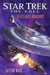 Book cover: The Fall: Peaceable Kingdoms, by Dayton Ward (preview)