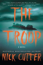 Book cover: The Troop, by Nick Cutter (preview)