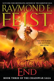 Book cover: Magician's End (Book 3 of Chaoswar Saga) by Raymond E. Feist (preview)