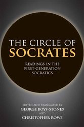 Book cover: The Circle of Socrates, edited by George Boys-Stones (preview)