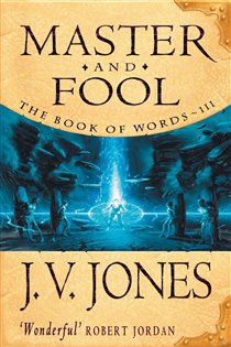 Book cover: Master And Fool, by J V Jones. (preview)