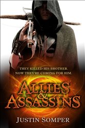 Book cover: Allies and Assassins (Book 1 of Allies and Assassins) by Justin Somper (preview)