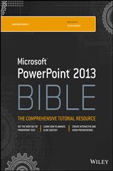 Book cover: PowerPoint 2013 Bible, edited by Faithe Wempen (preview)