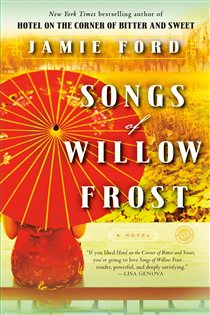 Book cover: Songs of Willow Frost, by Jamie Ford (preview)