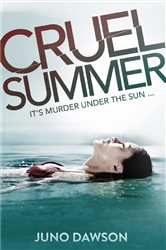 Book cover: Cruel Summer, by Juno Dawson (preview)