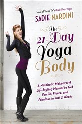 Book cover: The 21-Day Yoga Body, by Sadie Nardini (preview)