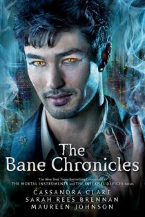 Book cover: The Bane Chronicles, edited by Cassandra Clare (preview)