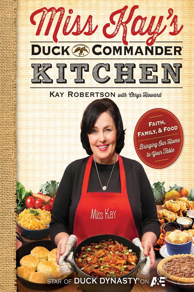 Miss Kays Duck Commander Kitchen By Robertson Kay Ebook 