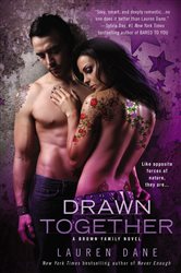 Book cover: Drawn Together (Book 6 of A Brown Family Novel) by Lauren Dane (preview)
